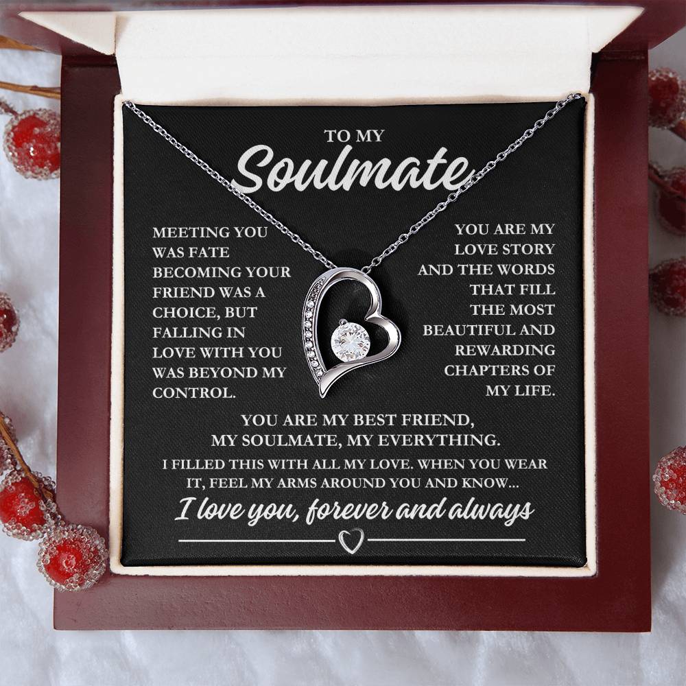 To My Soulmate "Meeting you was fate..." Forever Love Necklace