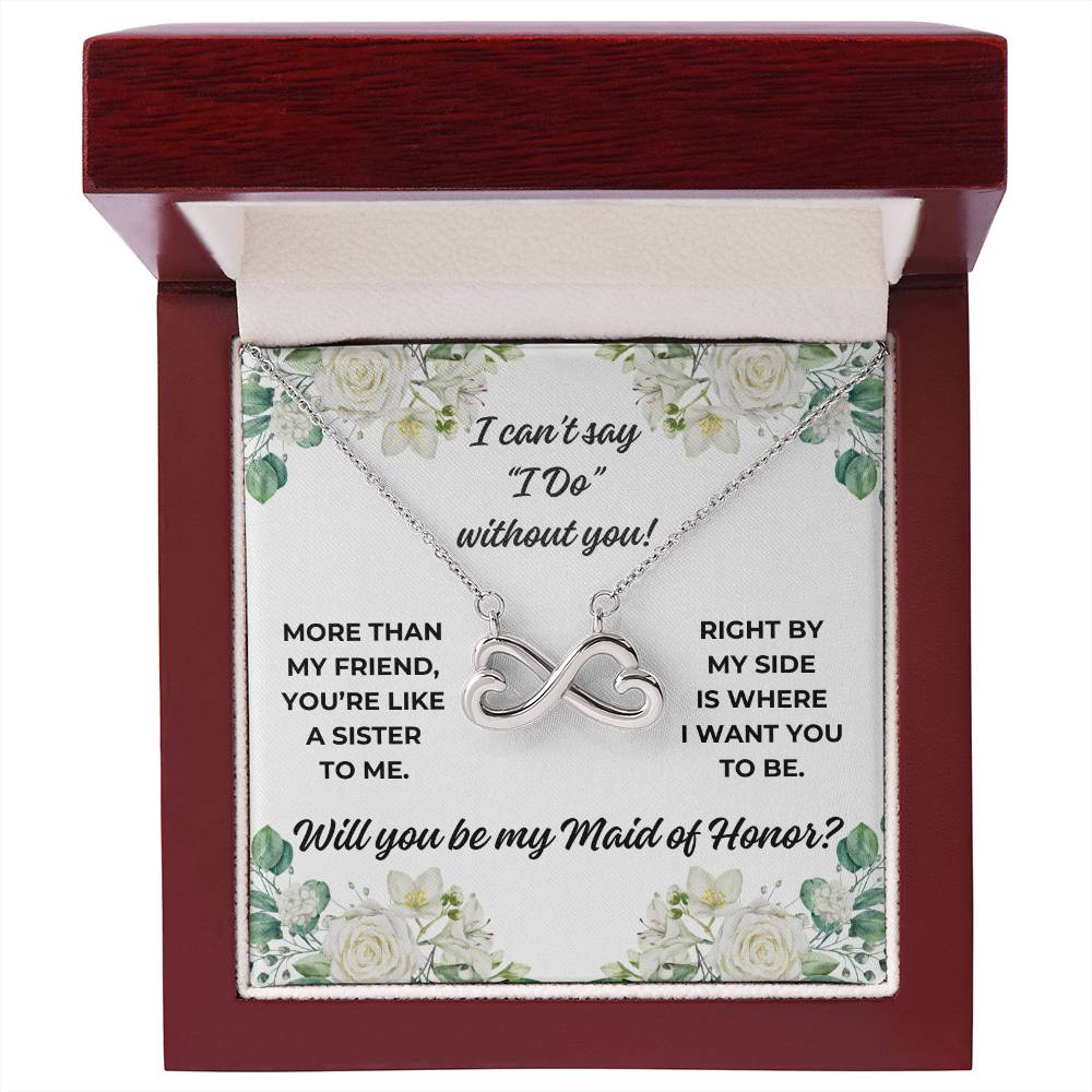 "More than my friend..." Maid of Honor Proposal White Roses Love Infinity Necklace