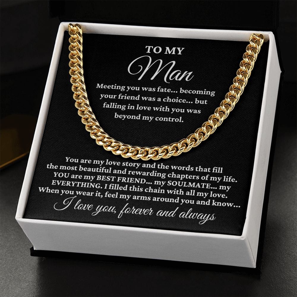 To My Man "Meeting you was fate..." Cuban Link Chain