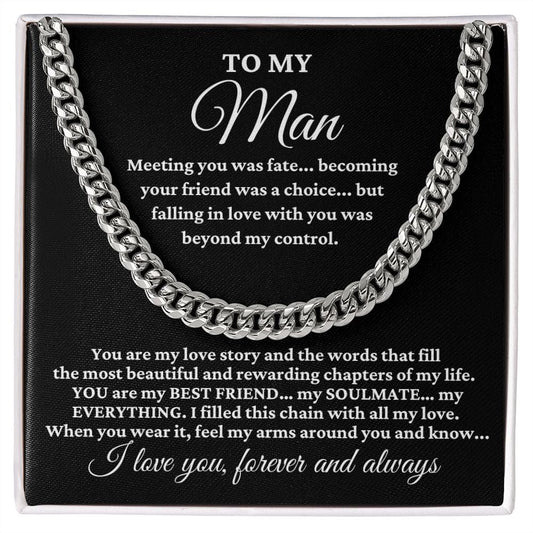 To My Man "Meeting you was fate..." Cuban Link Chain
