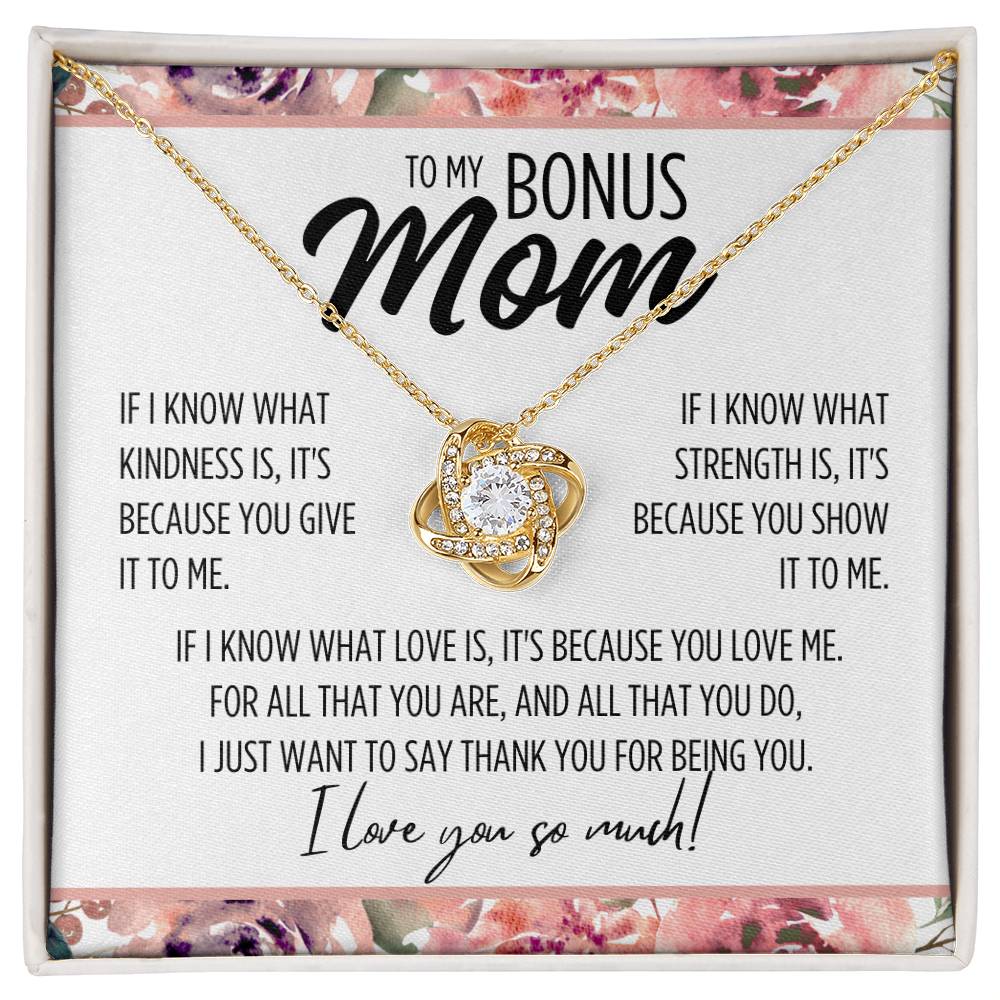 To My Bonus Mom "If I know..." Love Knot Necklace