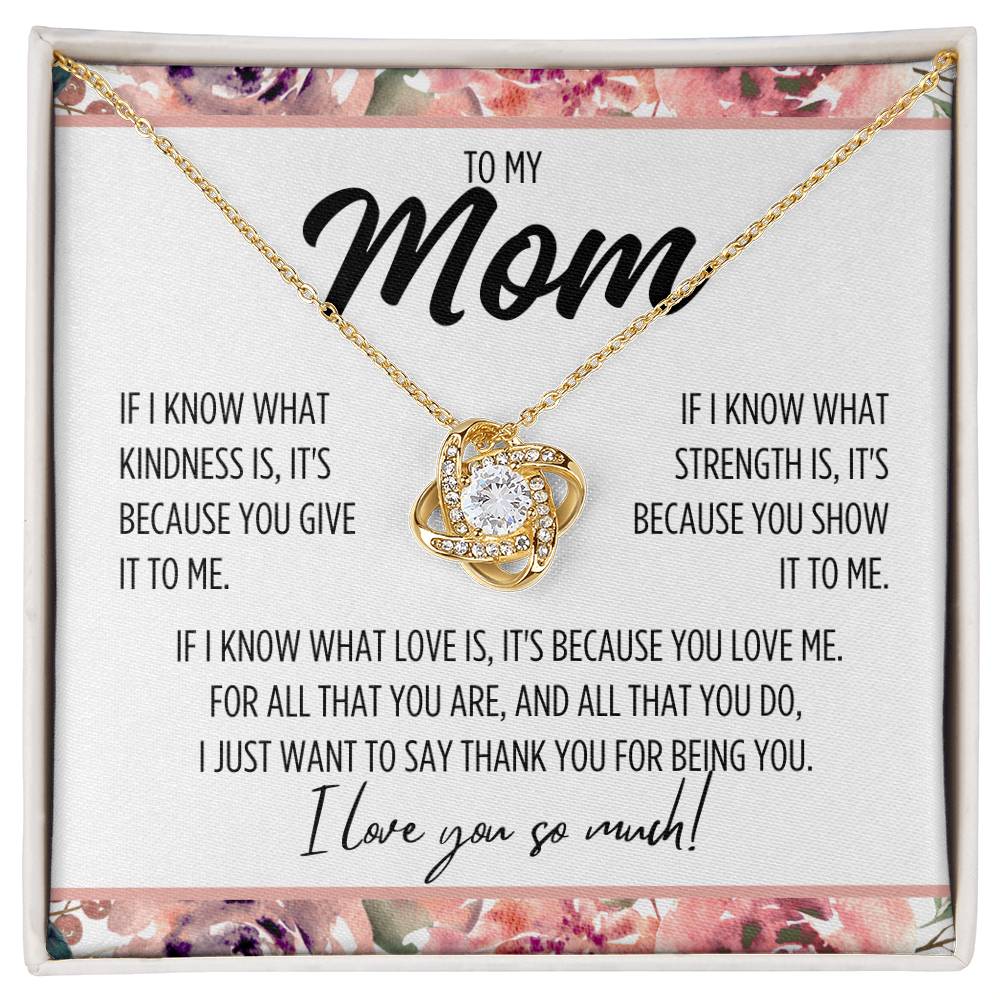 To My Mom "If I know..." Love Knot Necklace