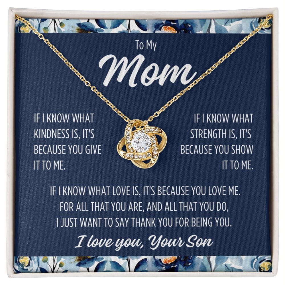 To Mom From Son "If I know..." 2023 Love Knot Necklace