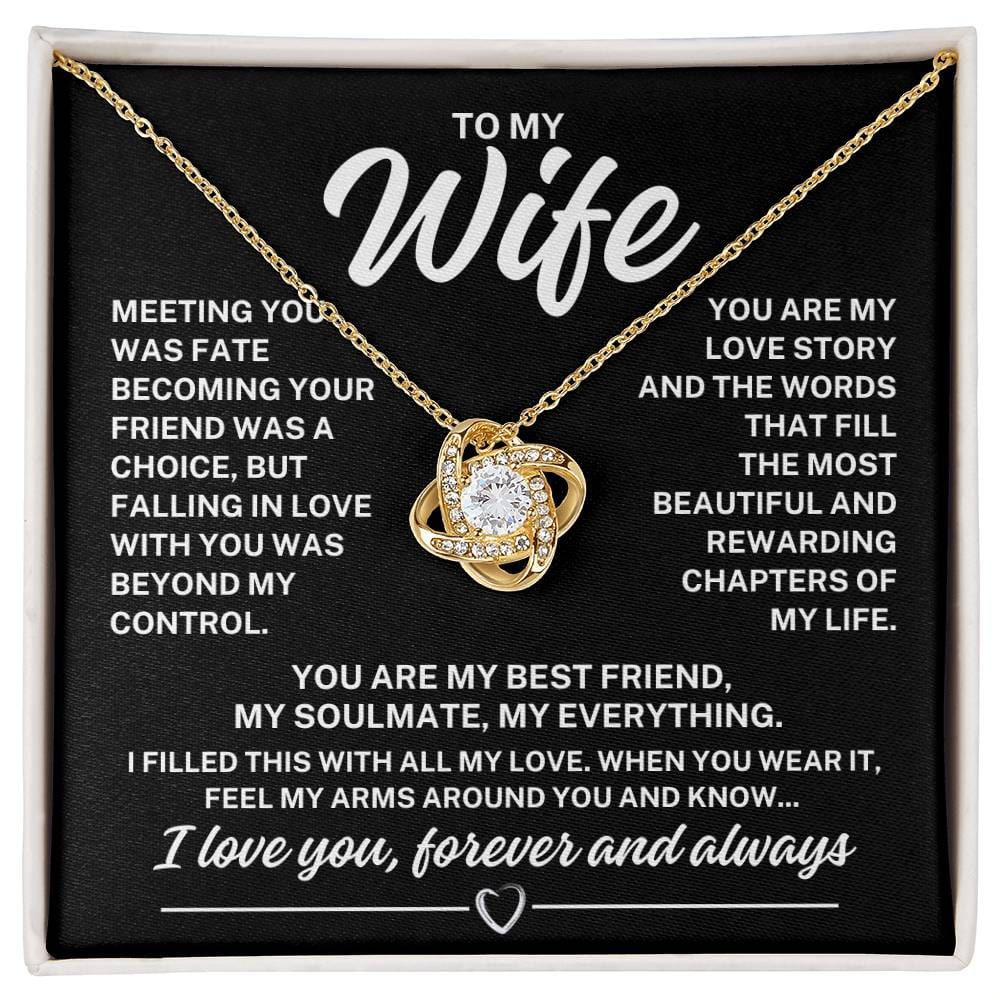 To My Wife "Meeting you was fate..." Love Knot Necklace