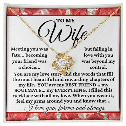 To My Wife "Meeting you was fate..." Love Knot Necklace