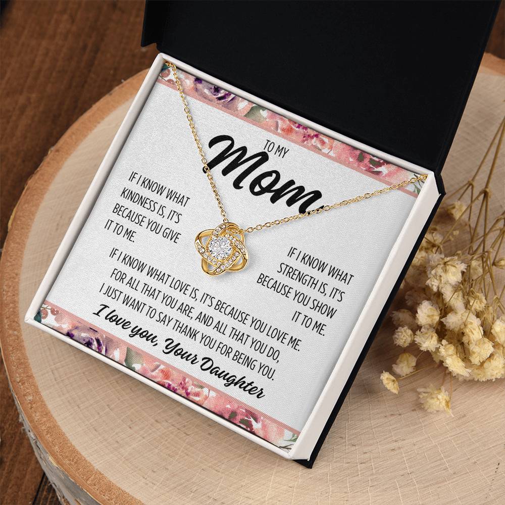 To Mom From Daughter "If I know..." Love Knot Necklace