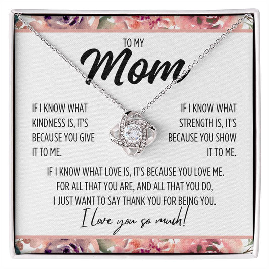 To My Mom "If I know..." Love Knot Necklace