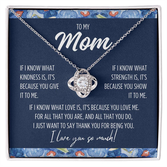 To My Mom "If I know..." Love Knot Necklace