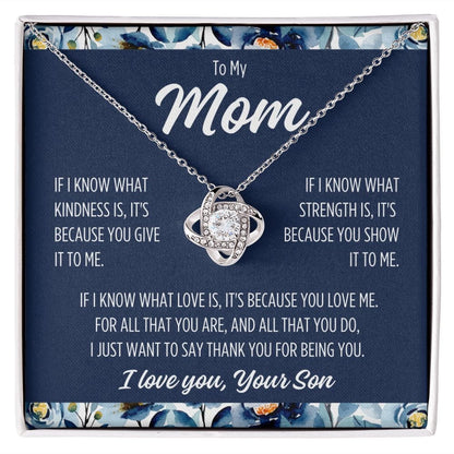 To Mom From Son "If I know..." 2023 Love Knot Necklace