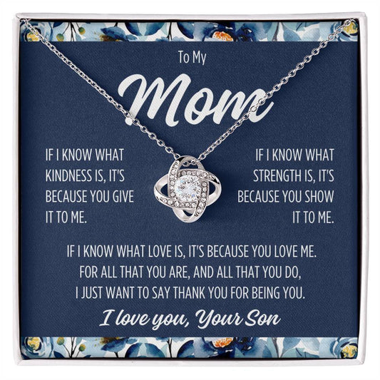 To Mom From Son "If I know..." Love Knot Necklace