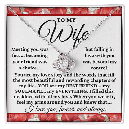 To My Wife "Meeting you was fate..." Love Knot Necklace