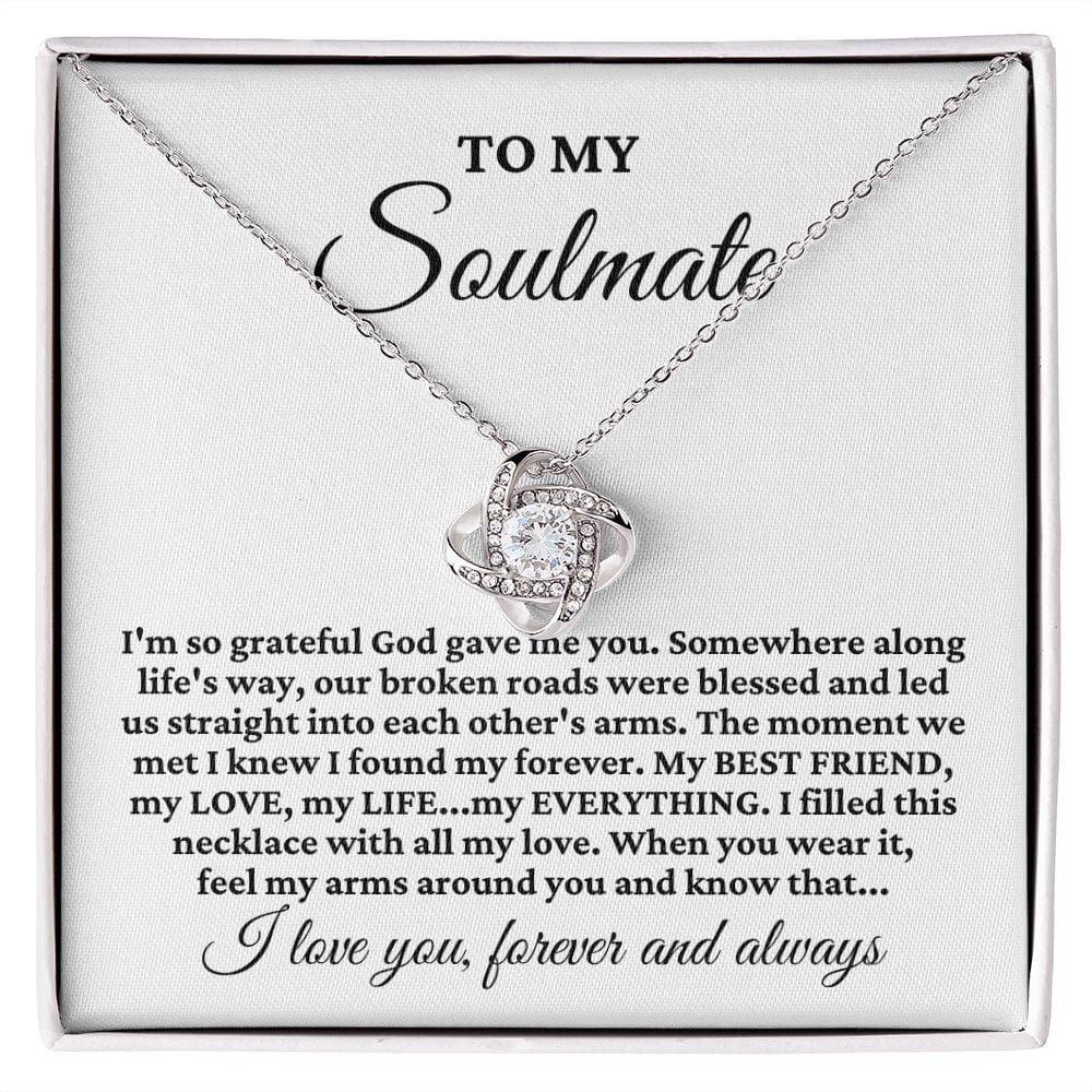 To My Soulmate "I'm so grateful..." Love Knot Necklace