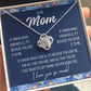 To Mom "If I know what..." Love Knot Necklace