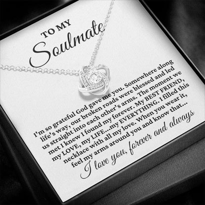 To My Soulmate "I'm so grateful..." Love Knot Necklace