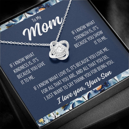 To Mom From Son "If I know..." 2023 Love Knot Necklace