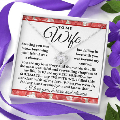 To My Wife "Meeting you was fate..." Love Knot Necklace