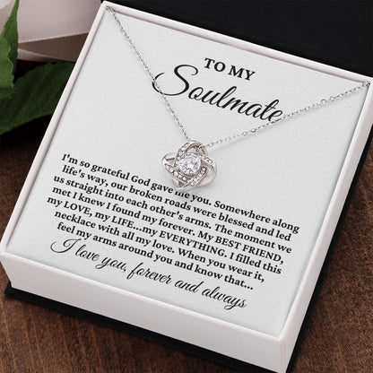 To My Soulmate "I'm so grateful..." Love Knot Necklace