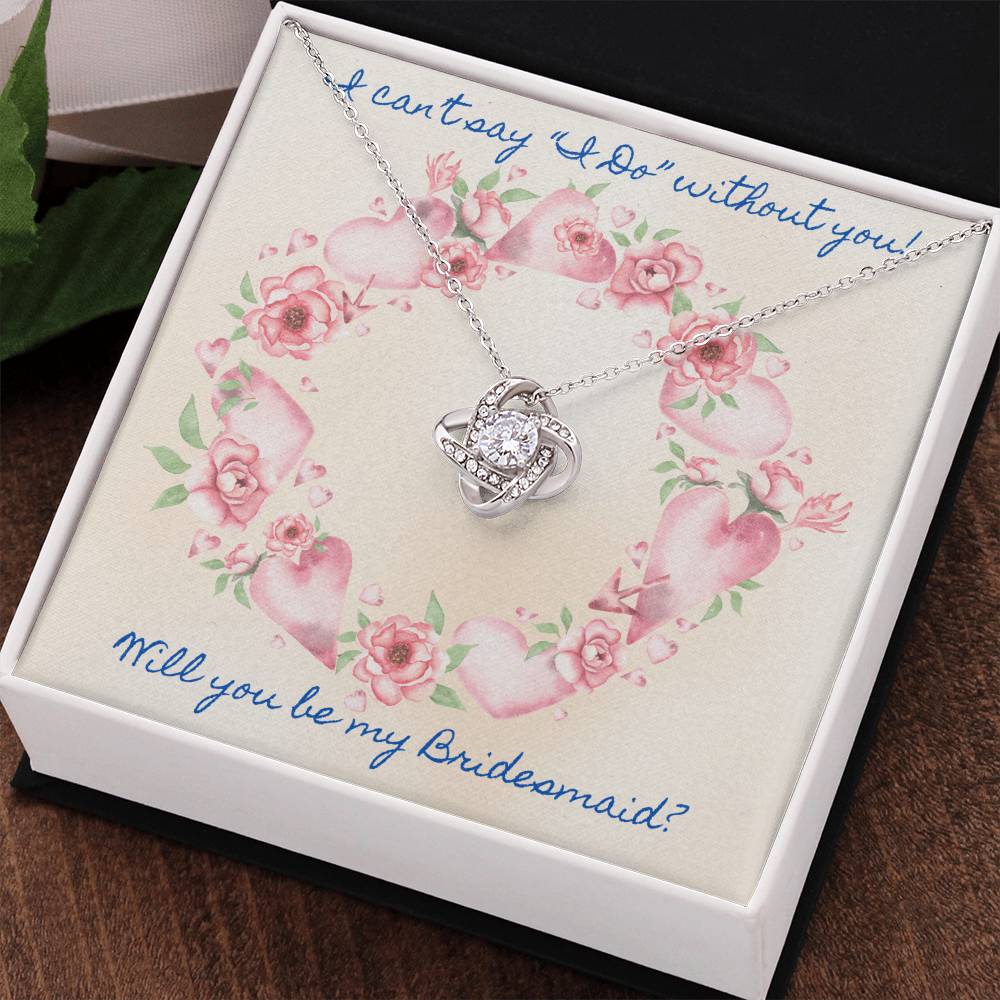 Bridesmaid Proposal Pink Roses Love Knot Necklace