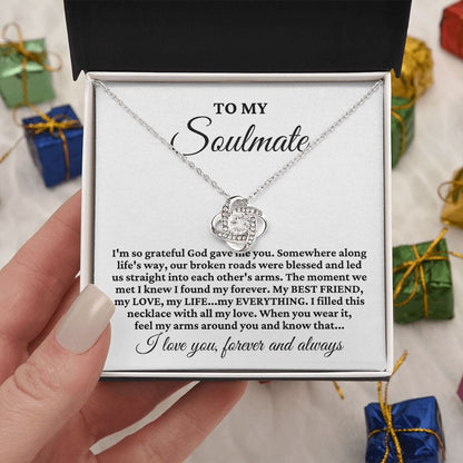 To My Soulmate "I'm so grateful..." Love Knot Necklace