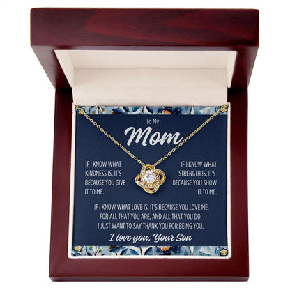 To Mom From Son "If I know..." 2023 Love Knot Necklace