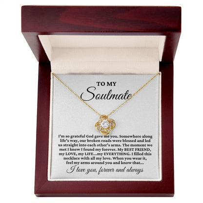 To My Soulmate "I'm so grateful..." Love Knot Necklace