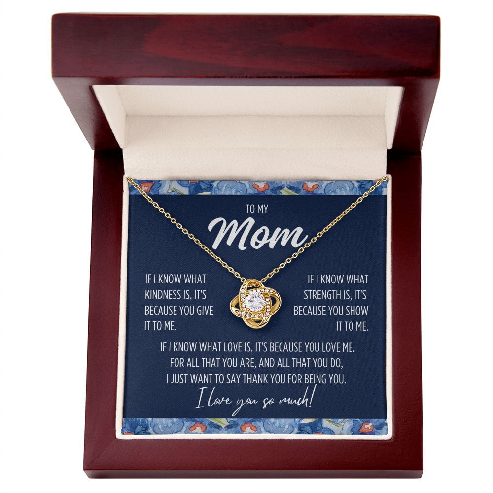 To Mom "If I know what..." Love Knot Necklace