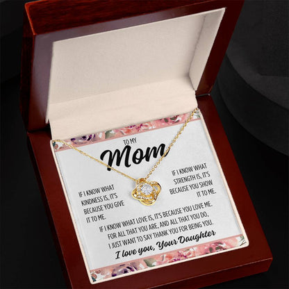 To Mom From Daughter "If I know..." Love Knot Necklace