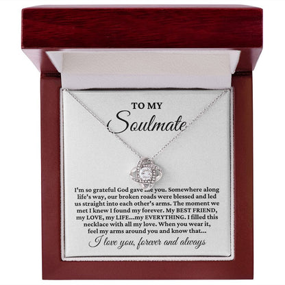 To My Soulmate "I'm so grateful..." Love Knot Necklace