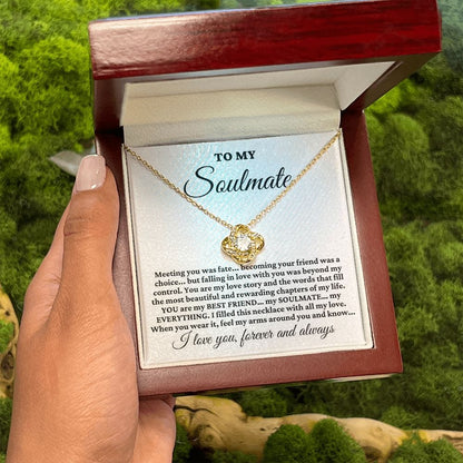 To My Soulmate "Meeting you was fate..." Love Knot Necklace