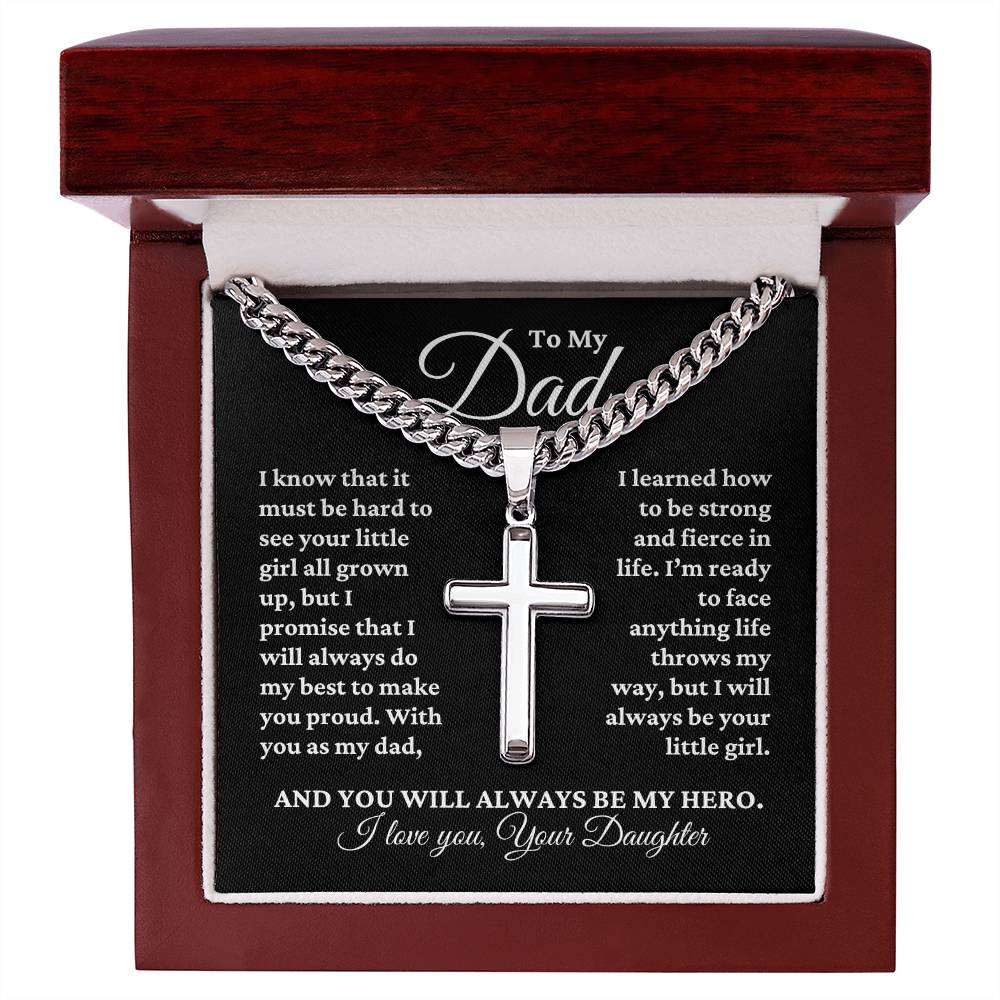 To My Dad From Daughter "I know that..." Artisan Cross Cuban Link Chain