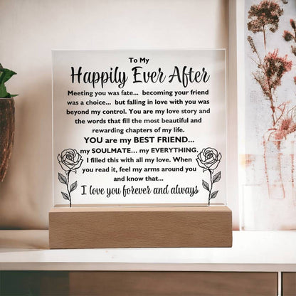 To My Happily Ever After "Meeting you was..." Acrylic Plaque With Lighted Base