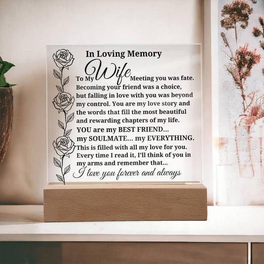 In Loving Memory To My Wife "Meeting you was fate..." Acrylic Plaque