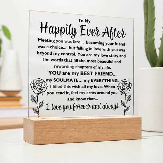 To My Happily Ever After "Meeting you was..." Acrylic Plaque With Lighted Base