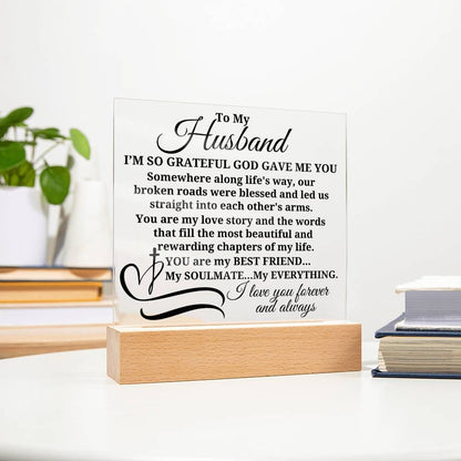 To My Husband "I'm so grateful..." Acrylic Plaque With Lighted Base