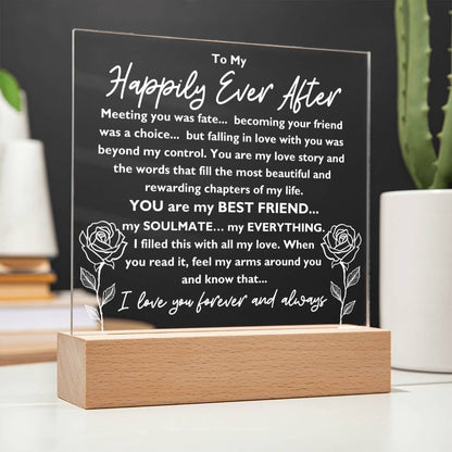To My Happily Ever After "Meeting you was..." Acrylic Plaque With Lighted Base