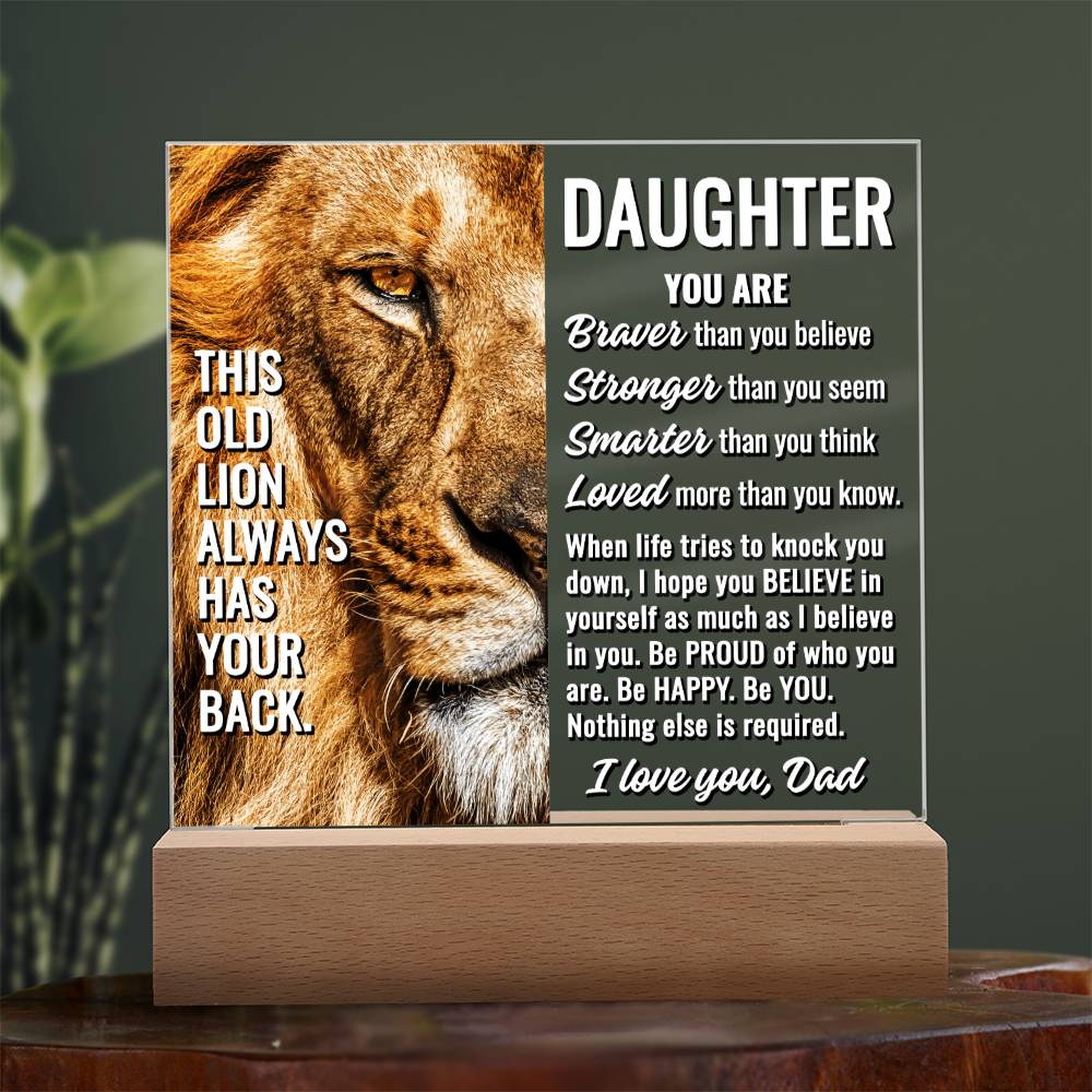 To Daughter From Dad "This old lion..." Acrylic Plaque