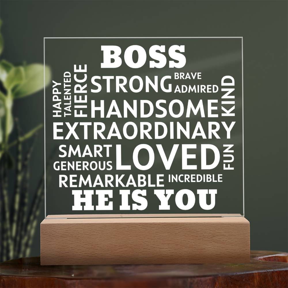 BOSS "He Is You" Positive Affirmations Acrylic Plaque