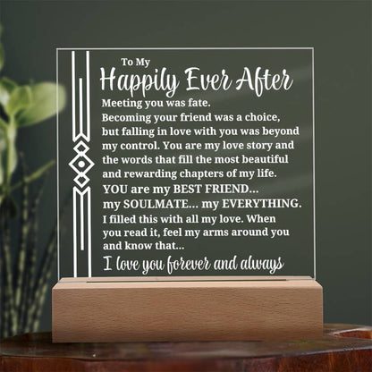 To My Happily Ever After "Meeting you was..." Acrylic Plaque With Lighted Base