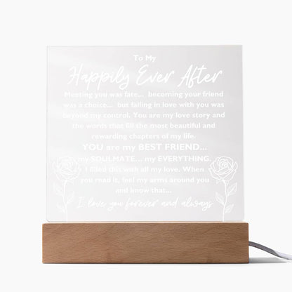 To My Happily Ever After "Meeting you was..." Acrylic Plaque With Lighted Base