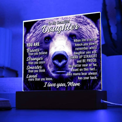 To Daughter From Mom "This mama bear..." Acrylic Plaque With Lighted Base