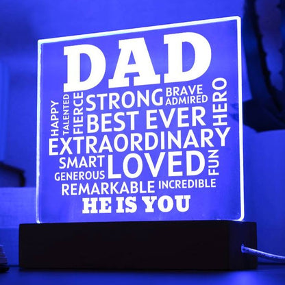 Dad He Is You Acrylic Plaque With Lighted Base