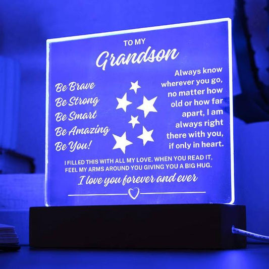 To My Grandson "Be You" Acrylic Plaque with Lighted Base