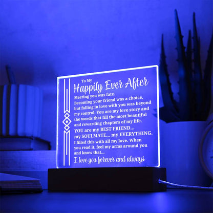 To My Happily Ever After "Meeting you was..." Acrylic Plaque With Lighted Base