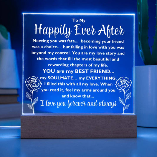 To My Happily Ever After "Meeting you was..." Acrylic Plaque With Lighted Base