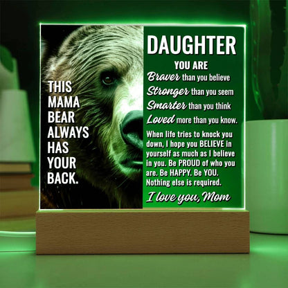 To Daughter From Mom "This mama bear..." Acrylic Plaque With Lighted Base