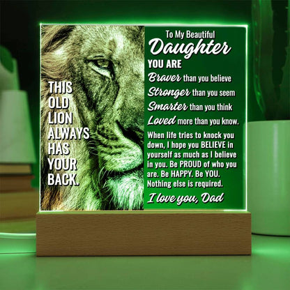 To My Beautiful Daughter " This old lion..." Acrylic Plaque With Lighted Base