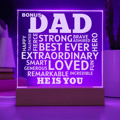 Bonus Dad He Is You Acrylic Plaque With Lighted Base
