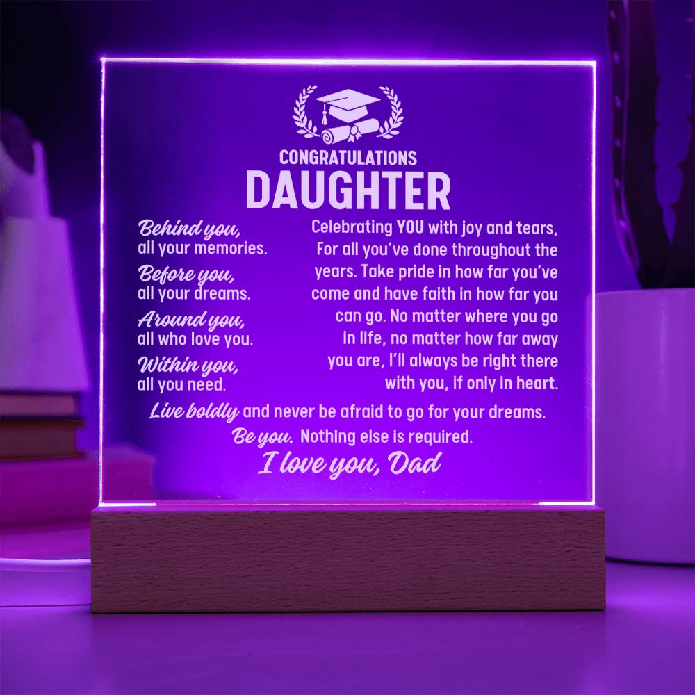 Duaghter Graduation Gift From Dad,  Acrylic Plaque