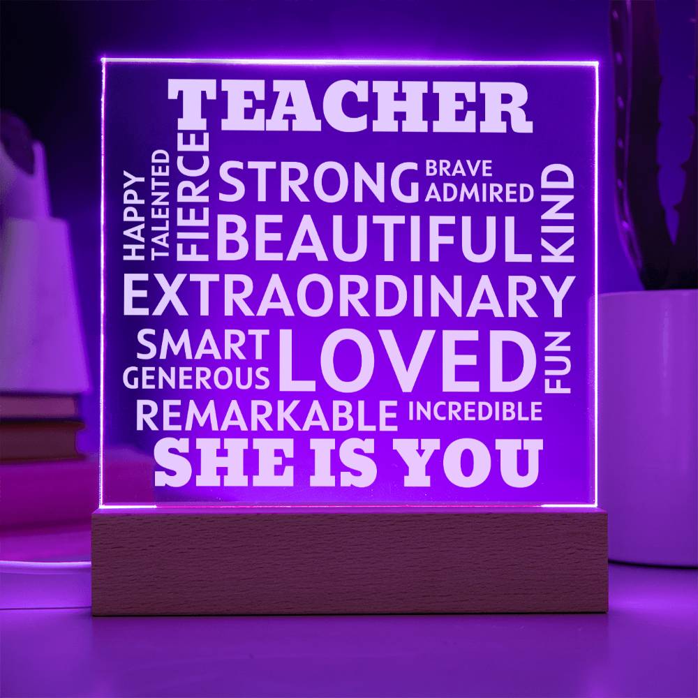 TEACHER "She Is You" Positive Affirmations Acrylic Plaque