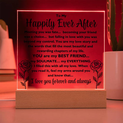 To My Happily Ever After "Meeting you was..." Acrylic Plaque With Lighted Base